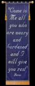 Come to Me - Matthew 11:28