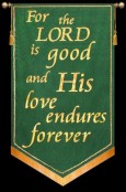 For the Lord is good - Green