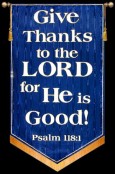 Give Thanks to the LORD for He is Good! - Blue