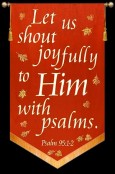 Let us shout joyfully to Him - Rust