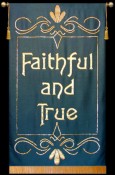 Faithful and True
